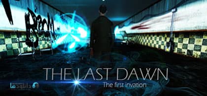 The Last Dawn The first invasion