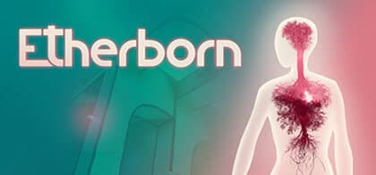 Etherborn v1.3.0 for PC - PLAZA version
